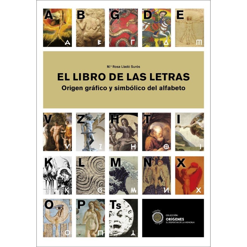 El libro de las letras: origen gráfico y simbólico del alfabeto