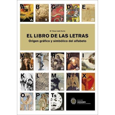 El libro de las letras: origen gráfico y simbólico del alfabeto