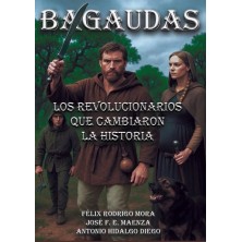 Bagaudas: los revolucionarios que cambiaron la historia